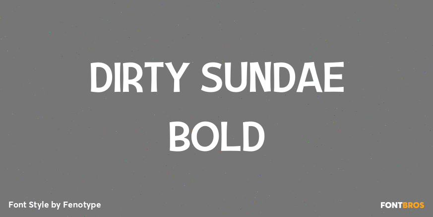 Dirty Sundae Bold Poster