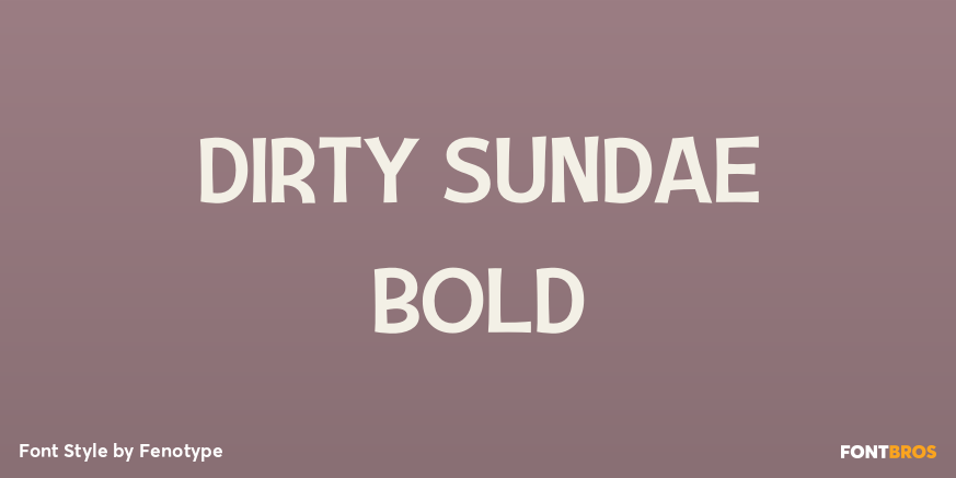 Dirty Sundae Bold Poster