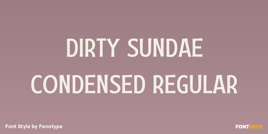 Dirty Sundae Condensed Regular Poster