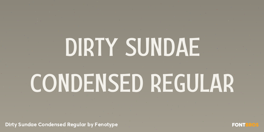 Dirty Sundae Condensed Regular Poster