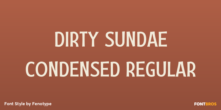Dirty Sundae Condensed Regular Poster