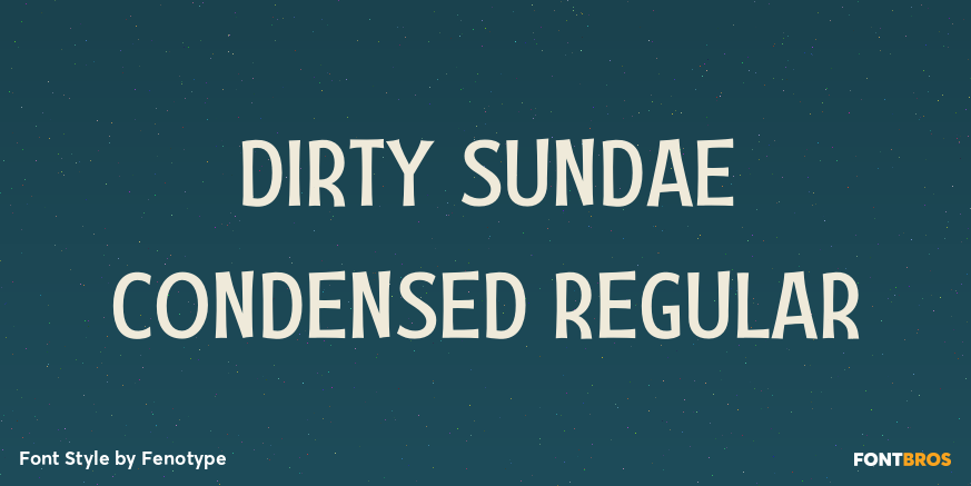 Dirty Sundae Condensed Regular Poster