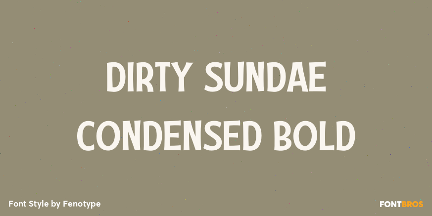 Dirty Sundae Condensed Bold Poster