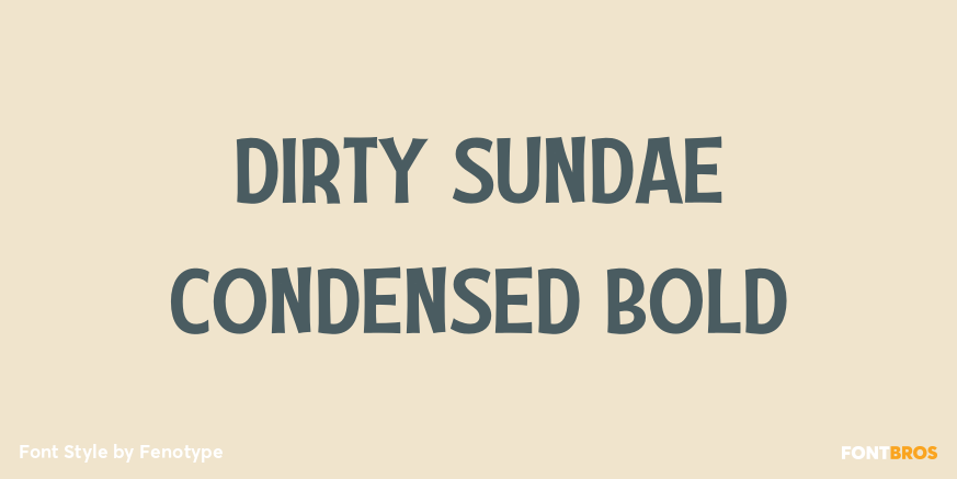 Dirty Sundae Condensed Bold Poster