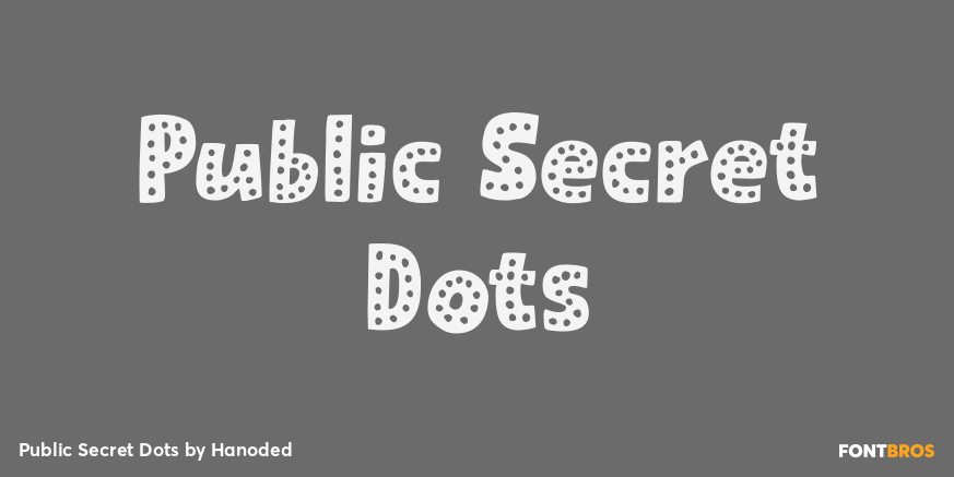 Public Secret Dots Font Poster #1