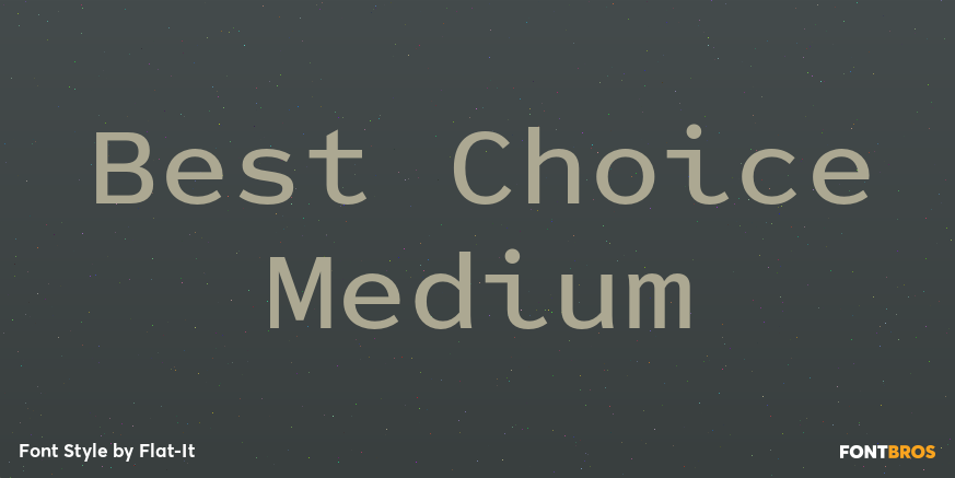 Best Choice Medium Font Poster #1