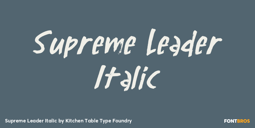 Supreme Leader Italic Font Poster #1