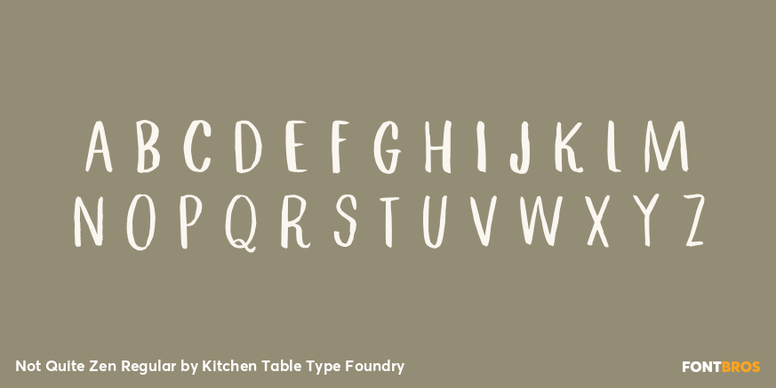 Not Quite Zen Regular Font Poster #2