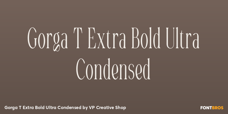 Gorga T Extra Bold Ultra Condensed Font Poster #1