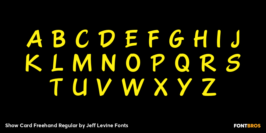 Show Card Freehand Regular Font Poster #3