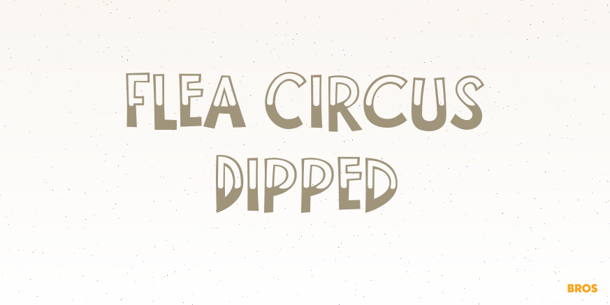 Flea Circus Dipped Poster