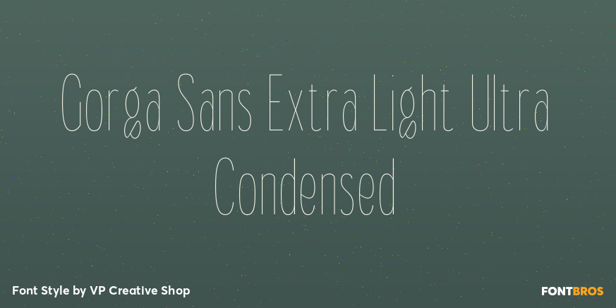 Gorga Sans Extra Light Ultra Condensed Font Poster #1