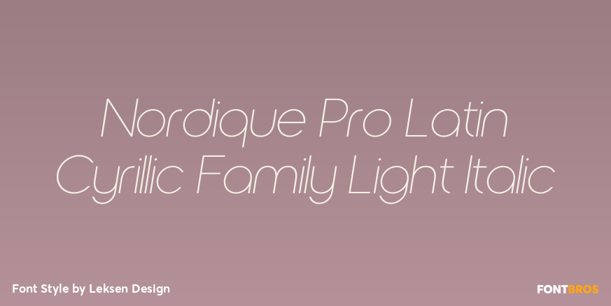 Nordique Pro Latin Cyrillic Family Light Italic Poster