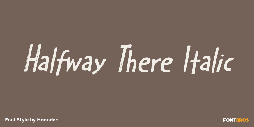 Halfway There Italic Poster