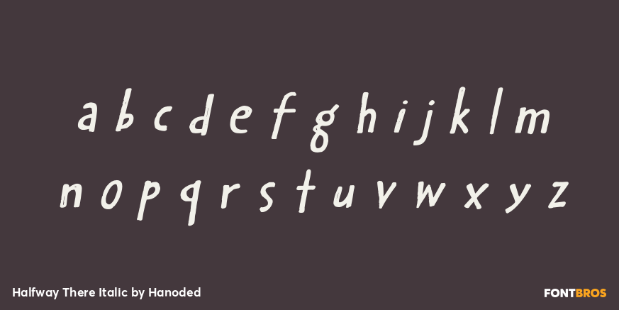 Halfway There Italic Font Poster #3