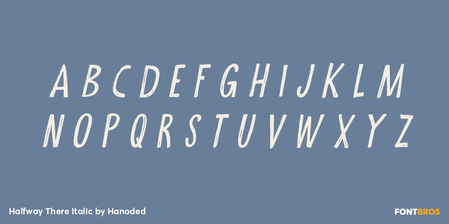 Halfway There Italic Font Poster #1