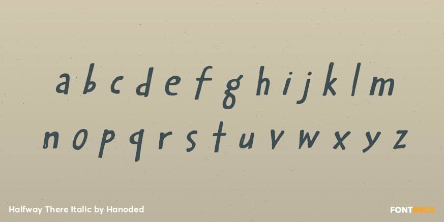 Halfway There Italic Font Poster #1