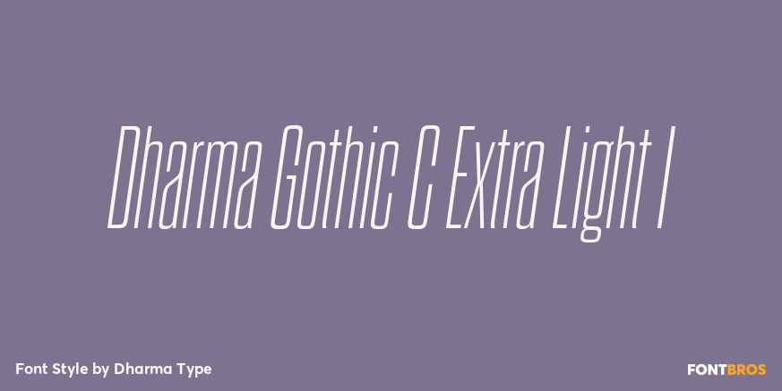 Dharma Gothic C Extra Light I Font Poster #1