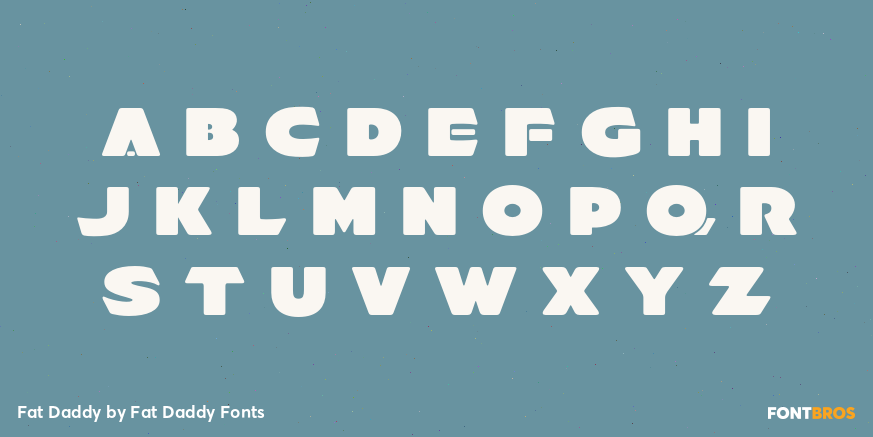 Fat Daddy Font Poster #2