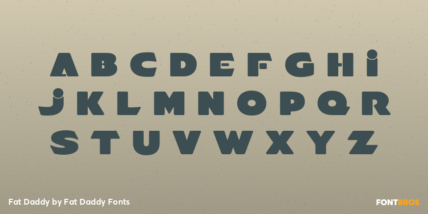 Fat Daddy Font Poster #3