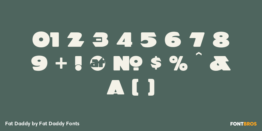 Fat Daddy Font Poster #4