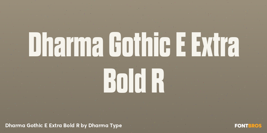 Dharma Gothic E Extra Bold R Font Poster #1