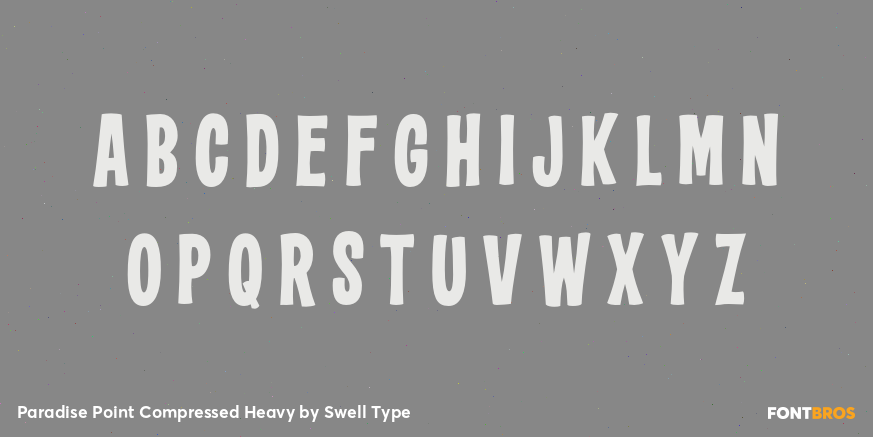 Paradise Point Compressed Heavy Font Poster #1