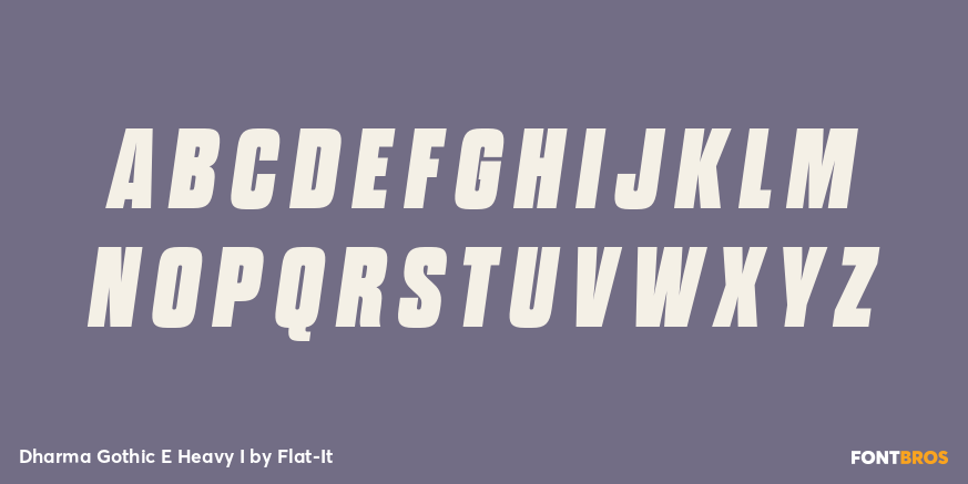Dharma Gothic E Heavy I Font Poster #1