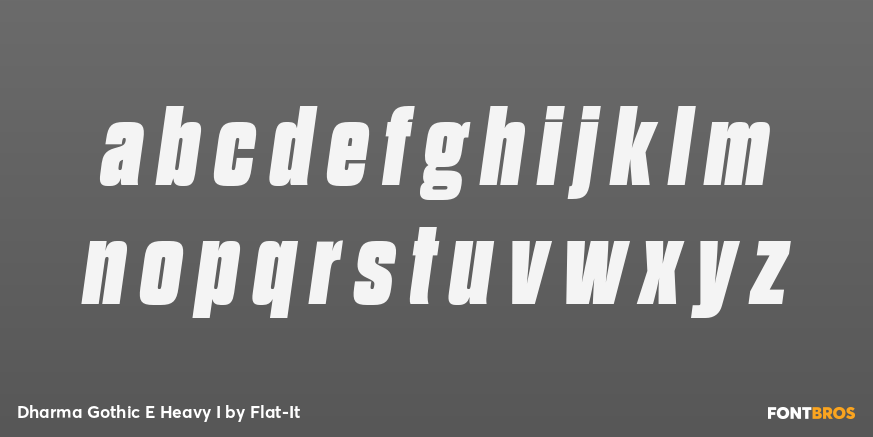 Dharma Gothic E Heavy I Font Poster #1