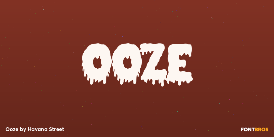 Ooze Font Poster