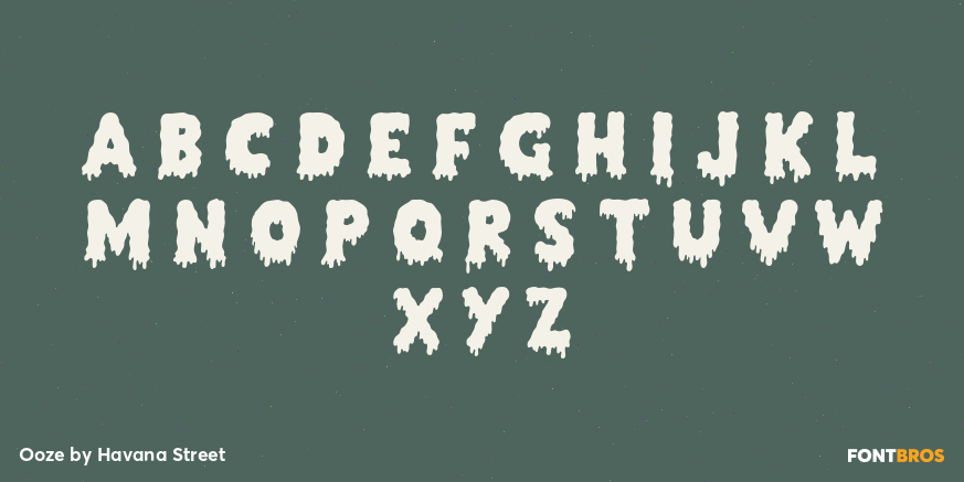 Ooze Font Poster #1