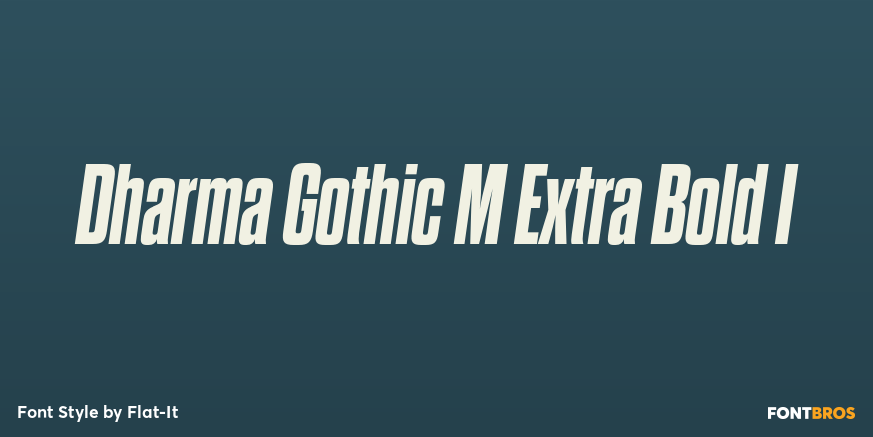 Dharma Gothic M Extra Bold I Font Poster #1