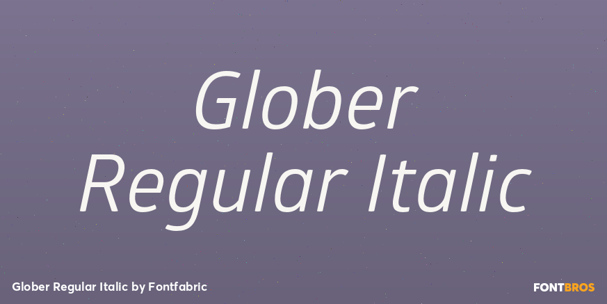 Glober Regular Italic Font Poster #1