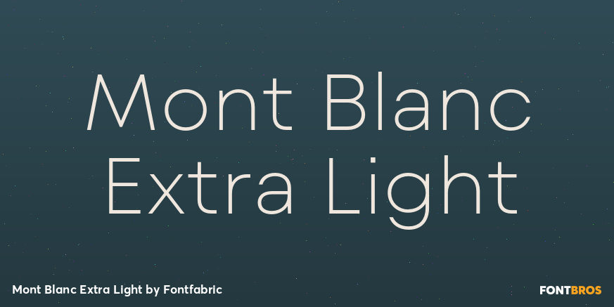 Mont Blanc Extra Light Font Poster #1