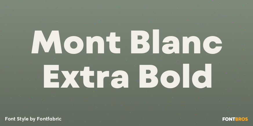 Mont Blanc Extra Bold Font Poster #1