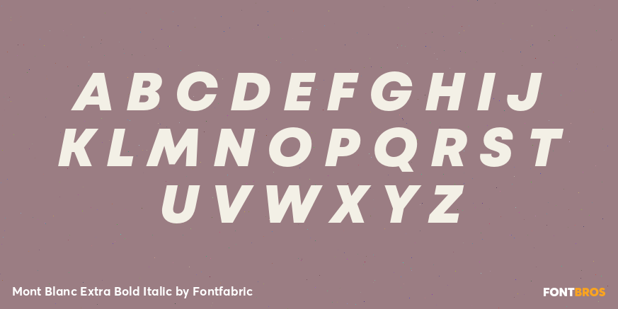 Mont Blanc Extra Bold Italic Font Poster #1