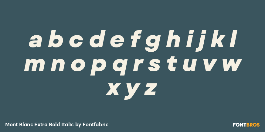 Mont Blanc Extra Bold Italic Font Poster #1