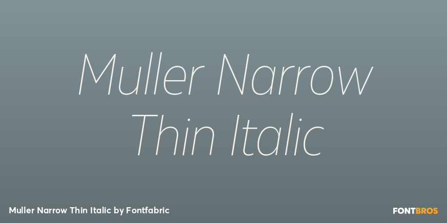 Muller Narrow Thin Italic Font Poster #1
