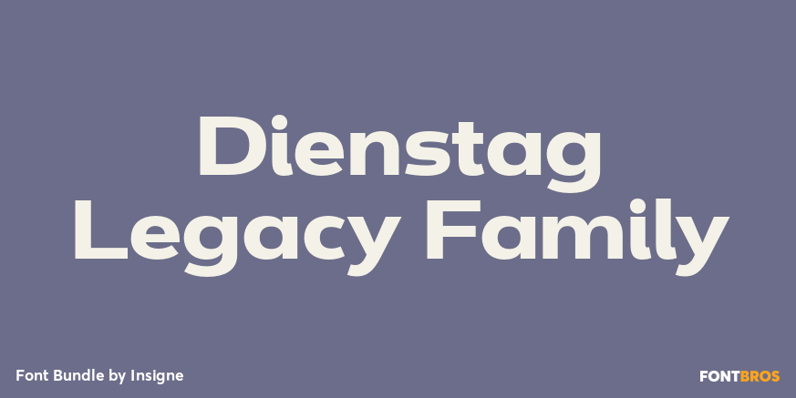 Dienstag Legacy Family Font Poster #1