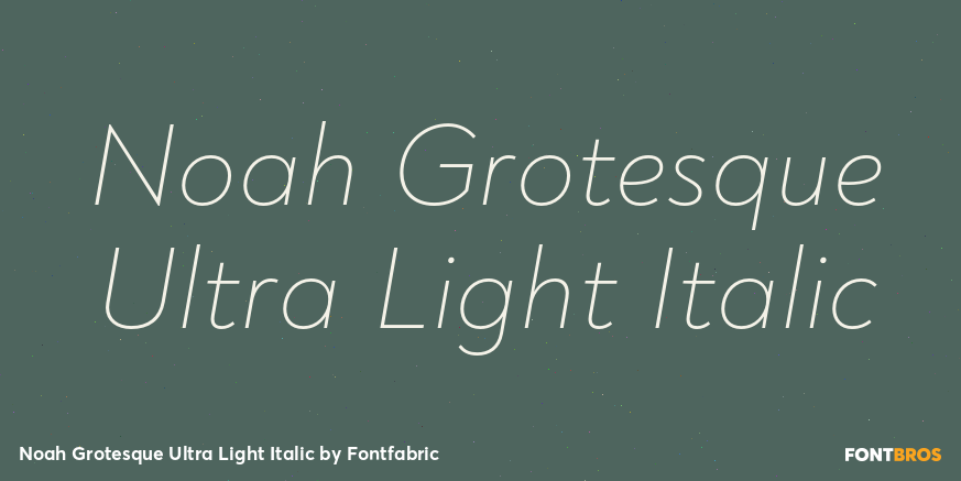 Noah Grotesque Ultra Light Italic Font Poster #1