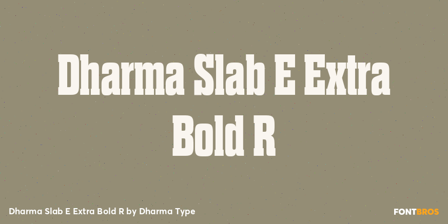 Dharma Slab E Extra Bold R Font Poster #1