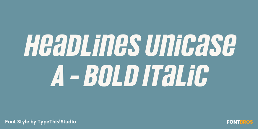 Headlines Unicase A - Bold Italic Font Poster #1
