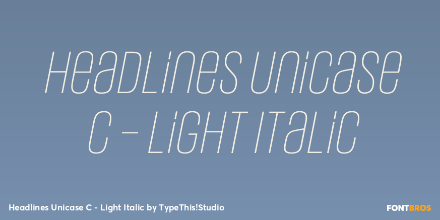 Headlines Unicase C - Light Italic Font Poster #1