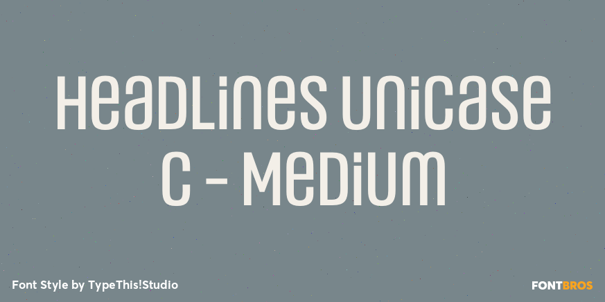 Headlines Unicase C - Medium Font Poster #1