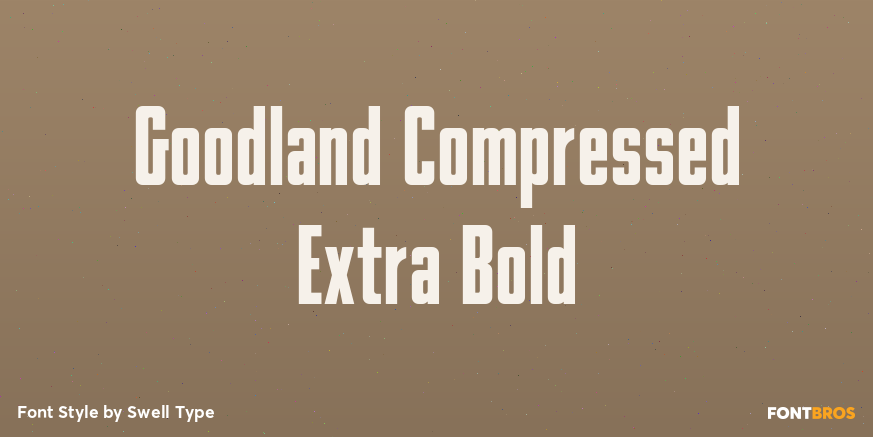 Goodland Compressed Extra Bold Font Poster #1