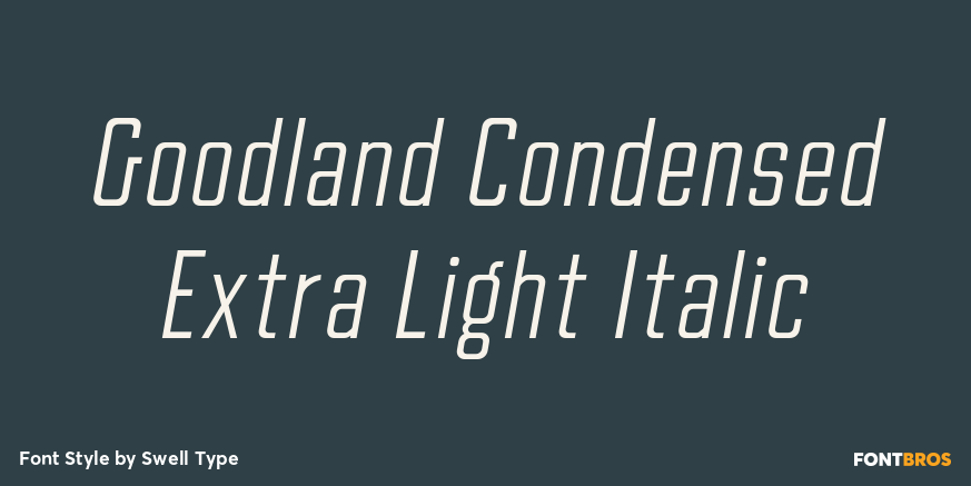 Goodland Condensed Extra Light Italic Font Poster #1