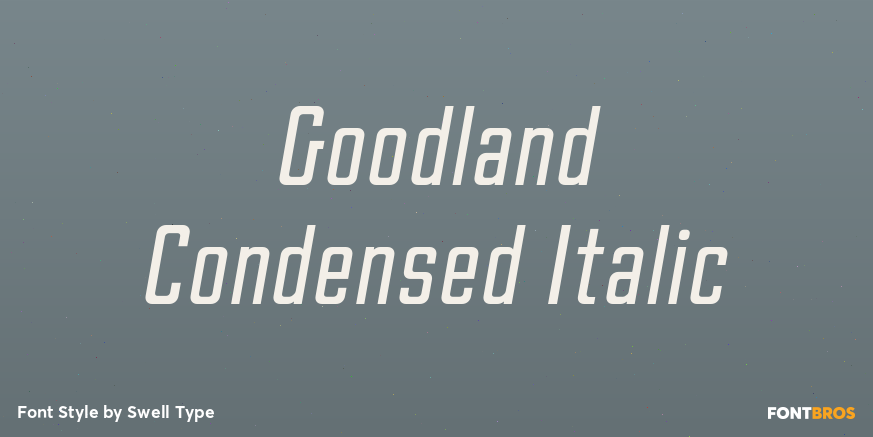 Goodland Condensed Italic Font Poster #1