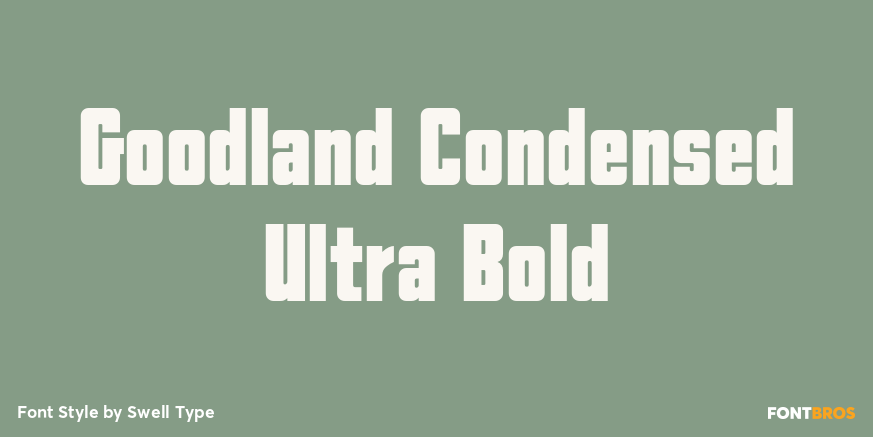 Goodland Condensed Ultra Bold Poster