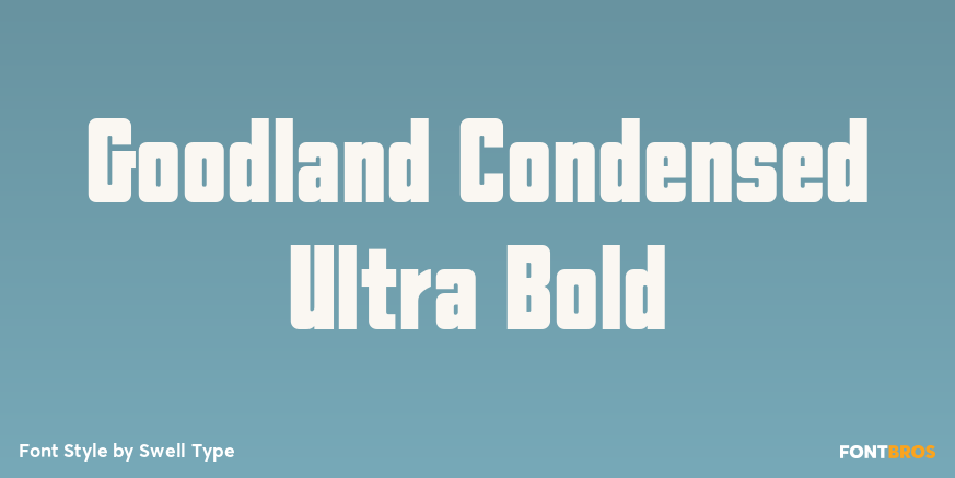 Goodland Condensed Ultra Bold Poster