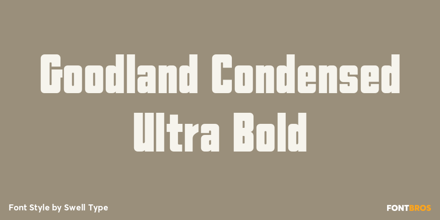 Goodland Condensed Ultra Bold Poster